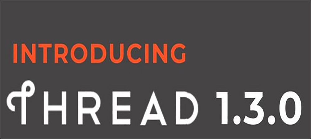 Thread 1.3.0