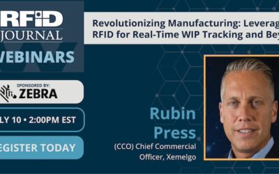 Xemelgo’s Rubin Press to be a Panelist on RFID Journal’s Webinar Focused on WIP Tracking