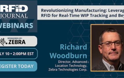 RFID Journal’s Webinar Focused on WIP Tracking Includes Zebra’s Richard Woodburn as Panelist
